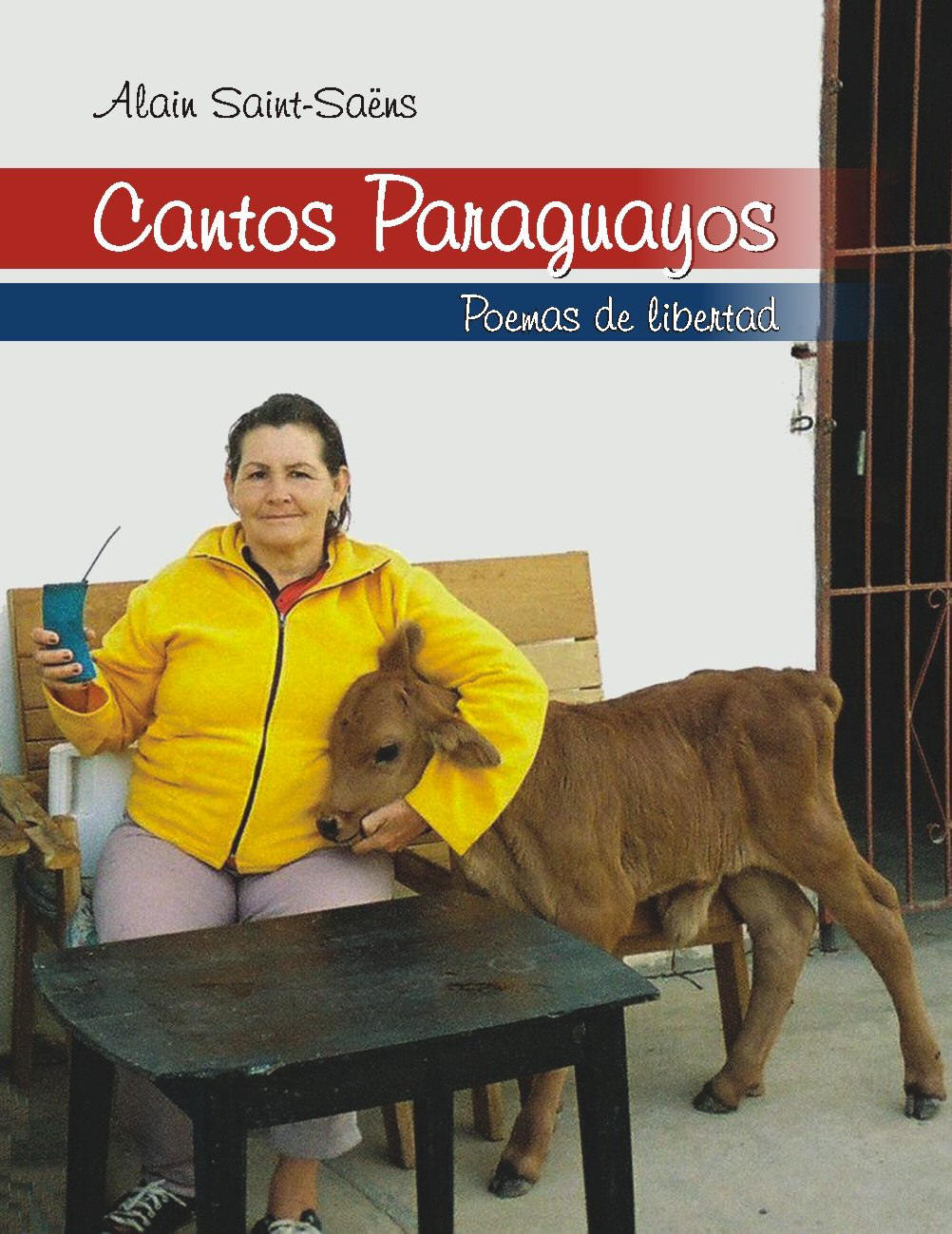 Cantos Paraguayos.  Poemas de libertad.