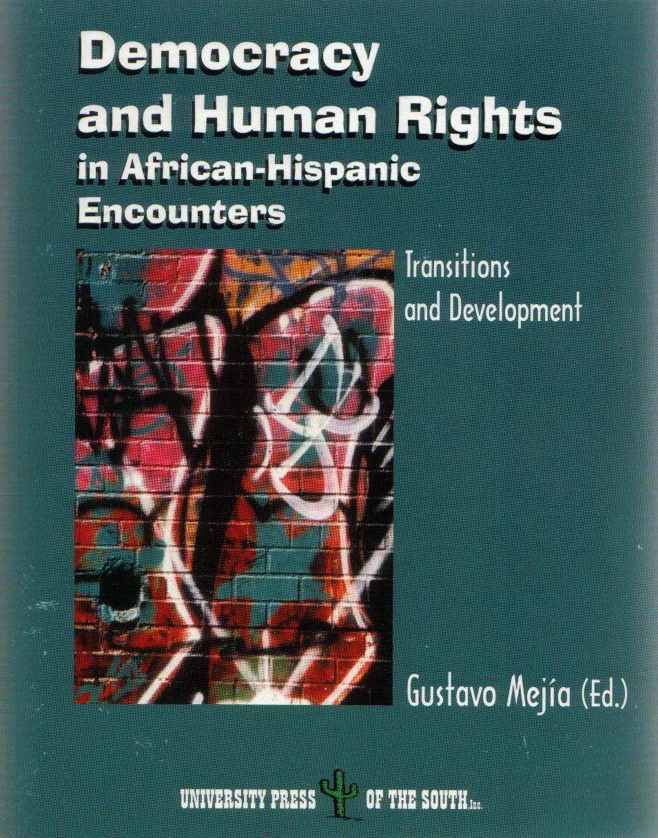 Democracy and Human Rights in African-Hispanic Encounters